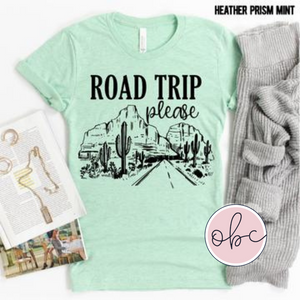 Road Trip Please Graphic Tee