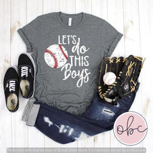 Load image into Gallery viewer, Lets Do This Boys- Baseball Graphic Tee